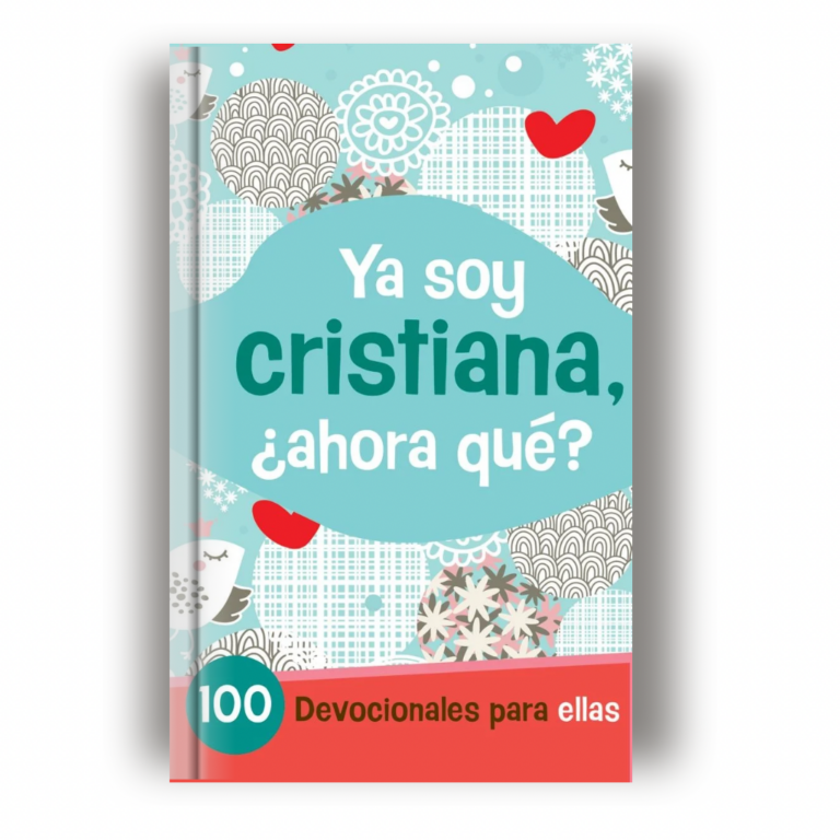 Portada de Ya Soy Cristiana–¿Ahora Qué?